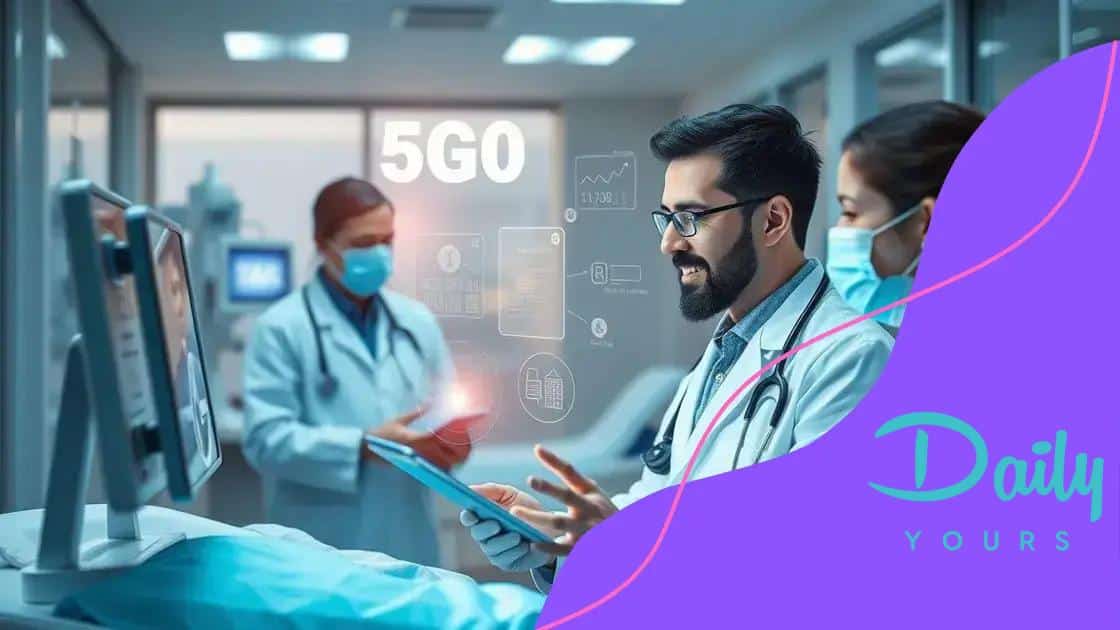 Boosting healthcare efficiency through 5G